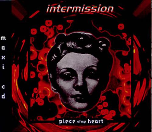 Intermission Piece Of My Heart German CD single (CD5 / 5